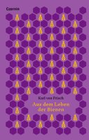 Aus dem Leben der Bienen - Das Buch