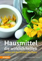 Hausmittel, die wirklich helfen - Das Buch