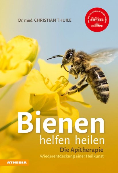 Bienen helfen heilen Die Apitherapie - Das Buch