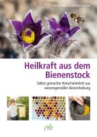 Heilkraft aus dem Bienenstock - Das Buch