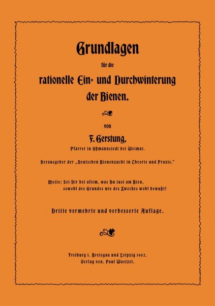 Grundlagen für die rationelle Ein- und Durchwinterung der Bienen