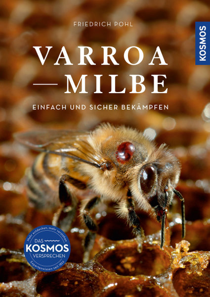 Varroamilbe Einfach und sicher bekämpfen - Das Buch