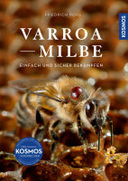 Varroamilbe Einfach und sicher bekämpfen - Das Buch