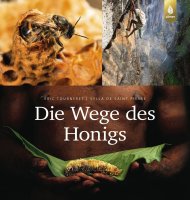 Die Wege des Honigs - Das Buch