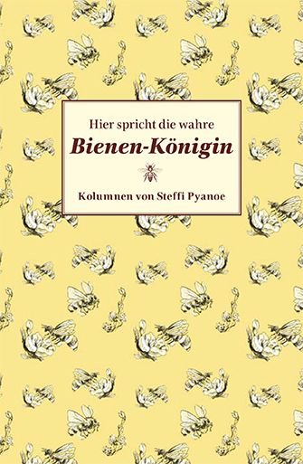 Hier spricht die wahre Bienen-Königin - das Buch