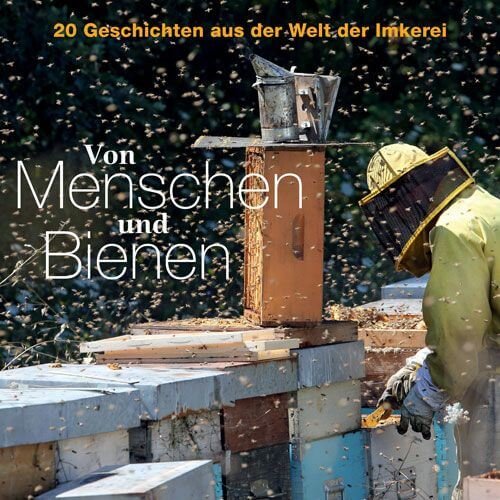 Von Menschen und Bienen - Das Buch