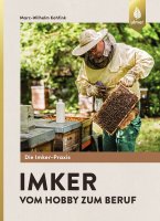 Imker - Vom Hobby zum Beruf - Das Buch