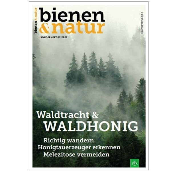 Waldtracht & Waldhonig - bienen&natur Sonderheft