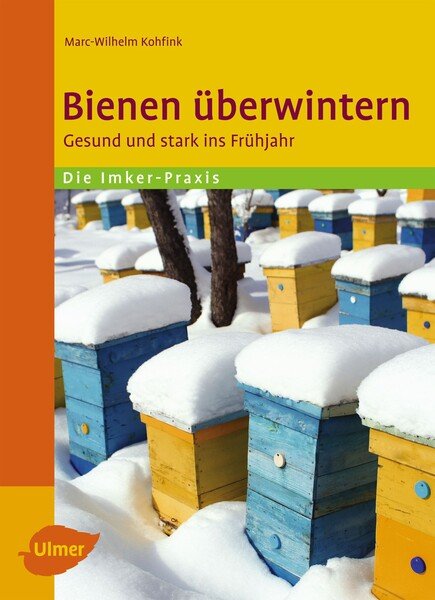 Bienen überwintern - Das Buch