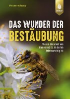 Das Wunder der Bestäubung - Das Buch