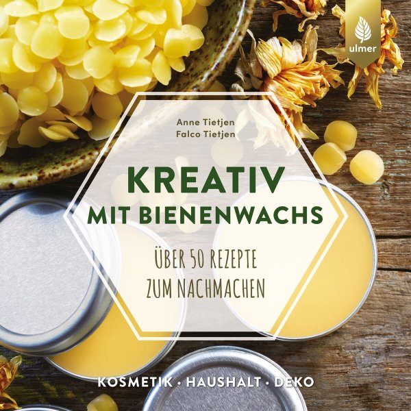 Kreativ mit Bienenwachs - Das Buch