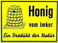 Außenwerbeschild "Honig vom Imker, Produkt der...